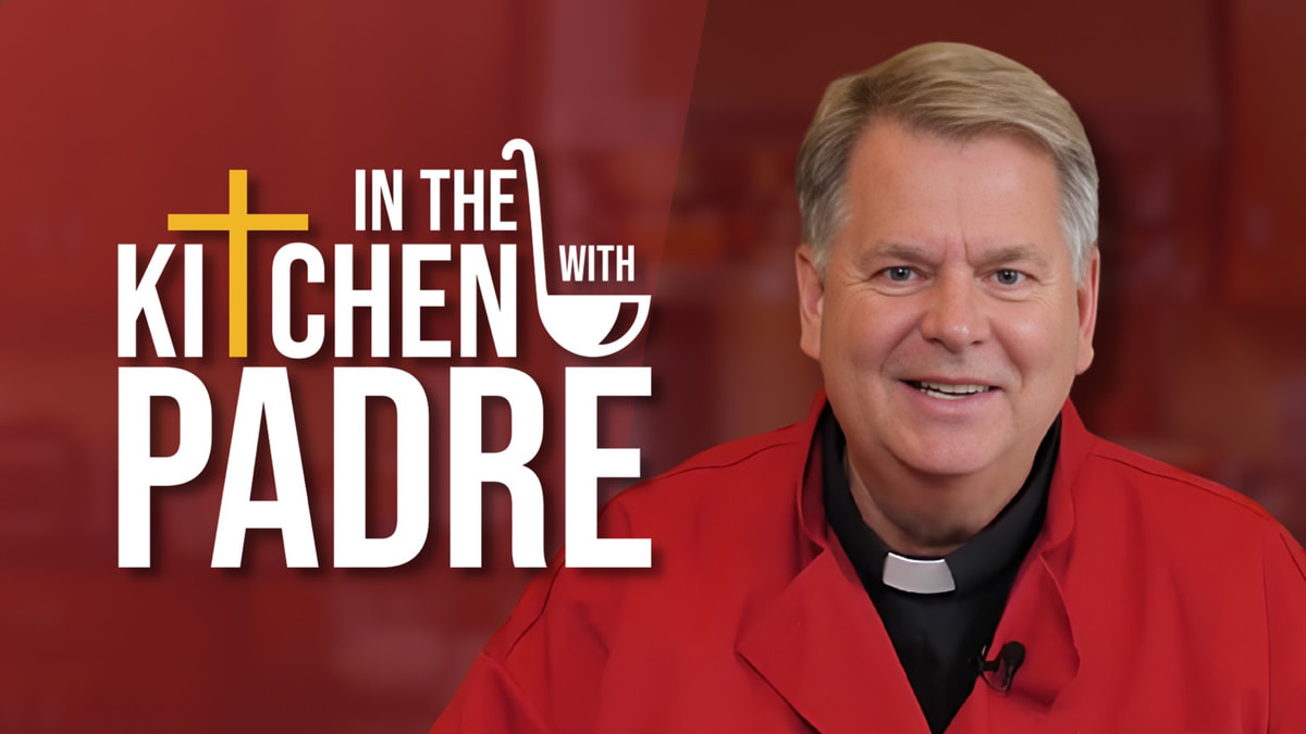 In the Kitchen with Padre — Fr. Sammie beside the program logo on a red background